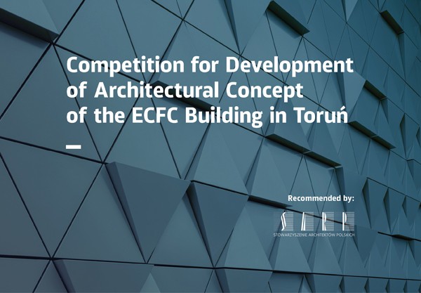 International competition for architectural concept of ECFC building announced